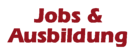 Jobs und Ausbildung